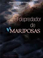 Portada de El depredador de mariposas (Ebook)