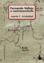 Portada de Fernando Vallejo a contracorriente (Ebook)