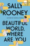 Beautiful World, Where Are You De Sally Rooney
