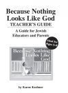 Because Nothing Looks Like God Teacher's Guide