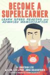 Become a Superlearner: Learn Speed Reading & Advanced Memorization