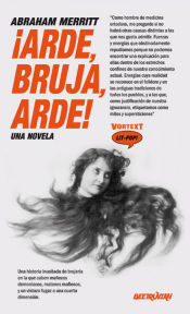 Portada de ¡Arde, bruja, arde!