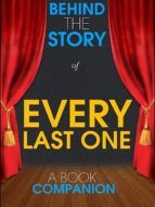 Portada de Every Last One - Behind the Story (A Book Companion) (Ebook)