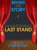 Portada de Major Pettigrew's Last Stand - Behind the Story (Ebook)