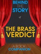 Portada de The Brass Verdict - Behind the Story (A Book Companion) (Ebook)