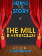 Portada de The Mill River Recluse - Behind the Story (A Book Companion) (Ebook)