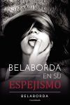 Belaborda en su espejismo