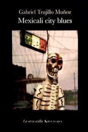 Portada de Mexicali city blues