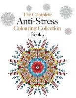 Portada de The Complete Anti-stress Colouring Collection Book 5