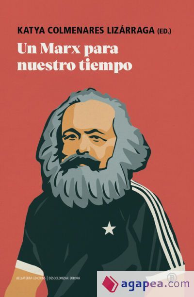 UN MARX PARA NUESTRO TIEMPO