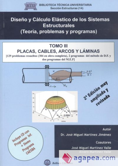 DISEÑO Y CALCULO ELASTICO DE LOSS SISTEMAS ESTRUCTURALES - Tomo 3