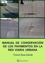 Portada de Manual de conservación de los pavimentos en la red viaria urbana