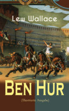Portada de Ben Hur (Illustrierte Ausgabe) (Ebook)