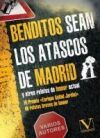 Benditos sean los atascos de Madrid y otros relatos de humor actual