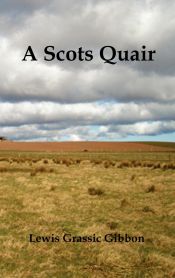 Portada de A Scots Quair, (Sunset Song, Cloud Howe, Grey Granite), Glossary of Scots Included