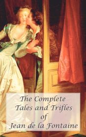 Portada de The Complete Tales and Trifles of Jean de La Fontaine