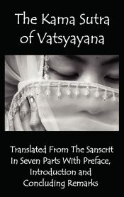 Portada de The Kama Sutra of Vatsyayana - Translated from the Sanscrit in Seven Parts with Preface, Introduction and Concluding Remarks