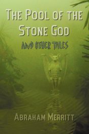 Portada de The Pool of the Stone God and Other Tales