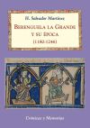 Berenguela la Grande y su época (1180-1246)