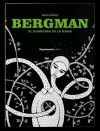 Bergman el guardián de la nada
