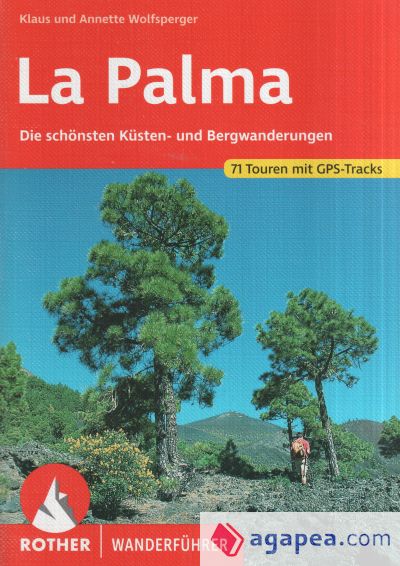 Wanderungen auf La Palma. Rother Wanderführer