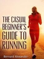 Portada de The Casual Beginner?s Guide to Running (Ebook)