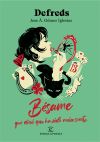 Bésame, Que Diré Que Ha Sido Mala Suerte De @defreds