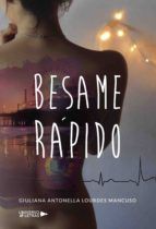 Portada de B&eacute;same r&aacute;pido (Ebook)