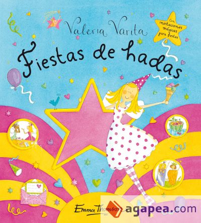Fiestas de hadas (Valeria Varita)