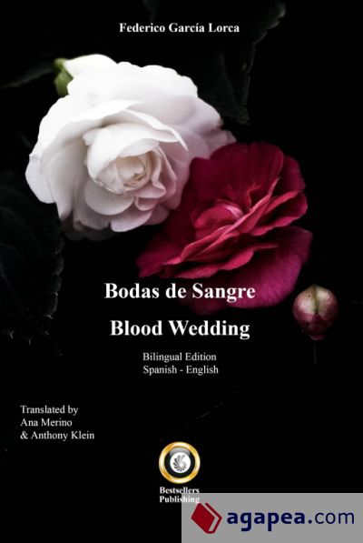 Bodas de Sangre = Blood Wedding