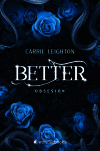 Better. Obsesión