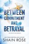 Between Commitment and Betrayal