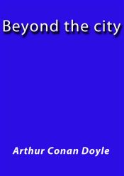 Portada de Beyond the city (Ebook)
