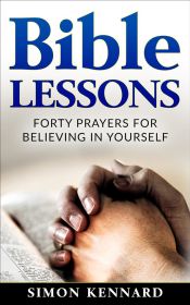 Portada de Bible Lessons: Forty Prayers for Believing in Yourself (Ebook)