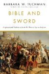 Bible and Sword: England and Palestine from the Bronze Age to Balfour