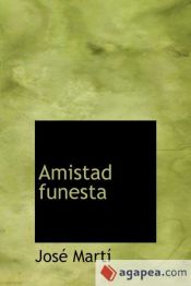 Portada de Amistad funesta (Large Print Edition)