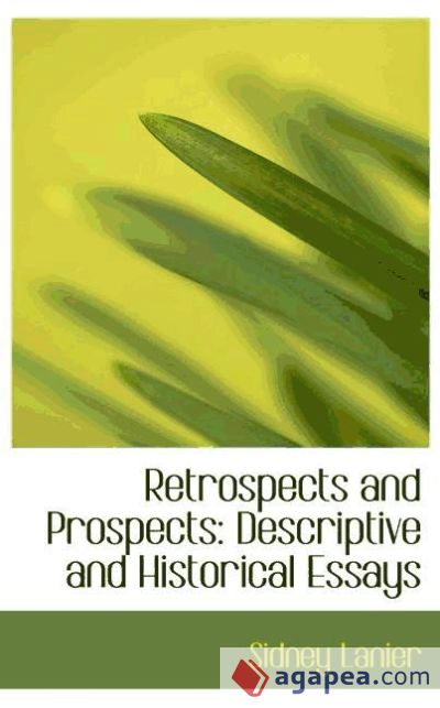 Retrospects and Prospects