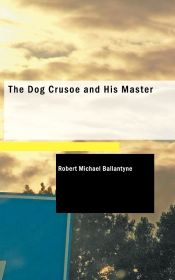 Portada de The Dog Crusoe and His Master