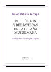 Bibliófilos y bibliotecas en la España musulmana