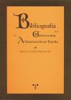 Bibliografía de la gastronomía y la alimentación en España