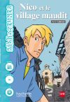 Bibliojeunes, Nico et le village maudit, niveau 6 (A2)