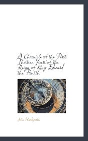 Portada de A Chronicle of the First Thirteen Years of the Reign of King Edward the Fourth