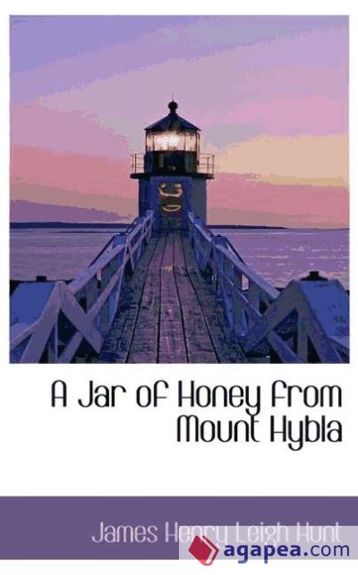 A Jar of Honey from Mount Hybla