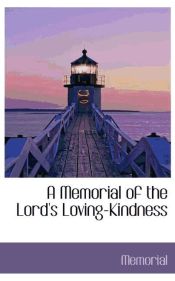 Portada de A Memorial of the Lord`s Loving-Kindness