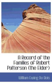 Portada de A Record of the Families of Robert Patterson (the Elder)