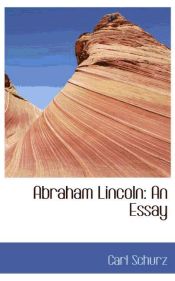 Portada de Abraham Lincoln: An Essay