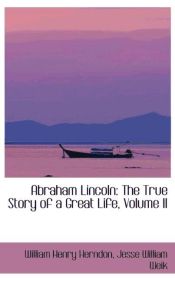 Portada de Abraham Lincoln: The True Story of a Great Life, Volume II