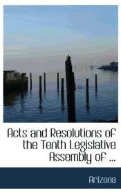 Portada de Acts and Resolutions of the Tenth Legislative Assembly of