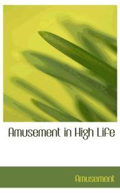 Portada de Amusement in High Life