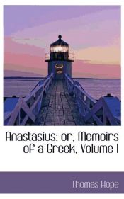 Portada de Anastasius: or, Memoirs of a Greek, Volume I